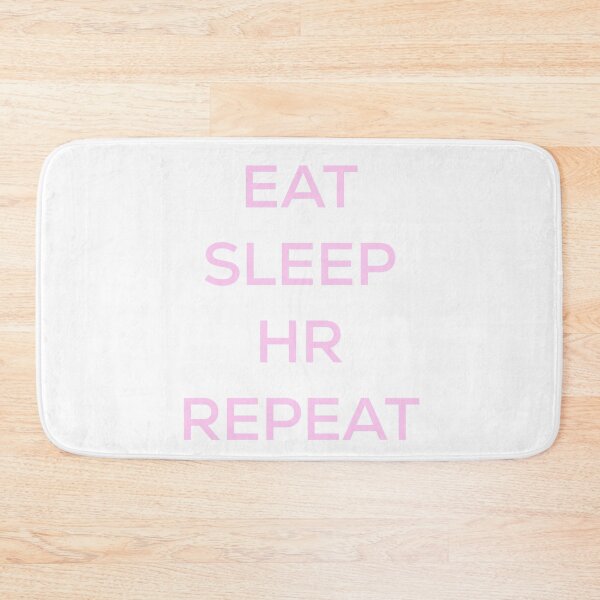 Item preview, Eat Sleep HR Repeat designed and sold by blueprint198686.