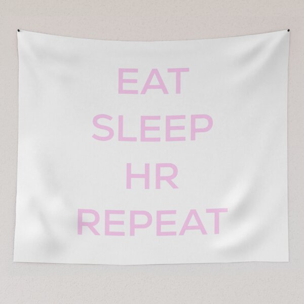 Item preview, Eat Sleep HR Repeat designed and sold by blueprint198686.
