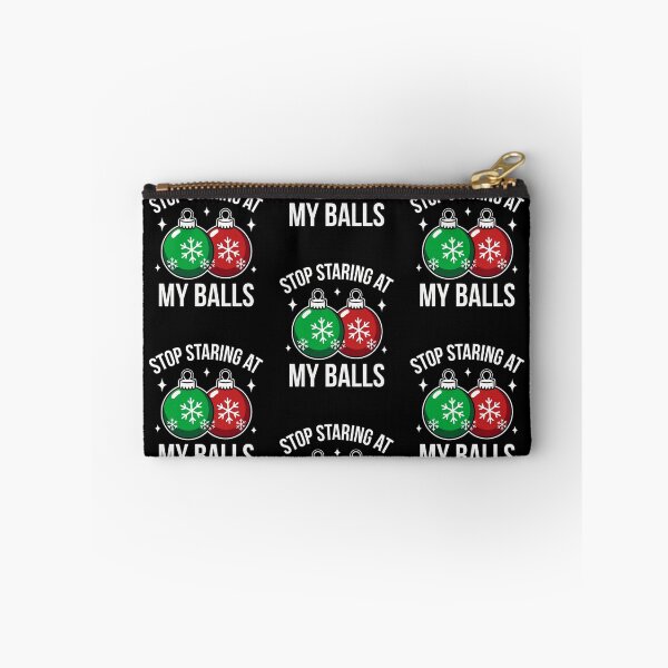 Item preview, Stop Staring At My Balls  designed and sold by WoodburyLake.