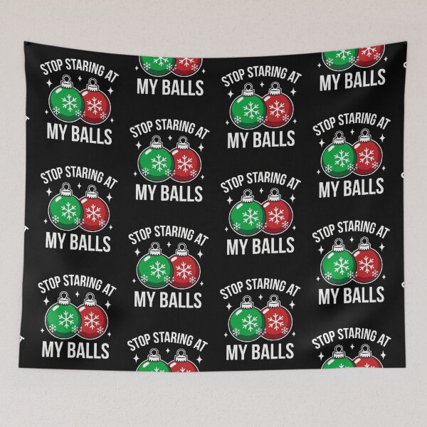 Item preview, Stop Staring At My Balls  designed and sold by WoodburyLake.