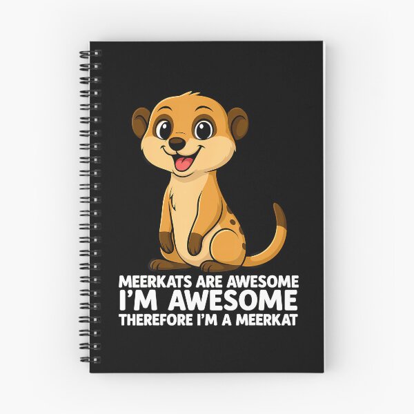 Item preview, Meerkats Are Awesome I'M Awesome Therefore I'M A Meerkat designed and sold by ConnieDora.