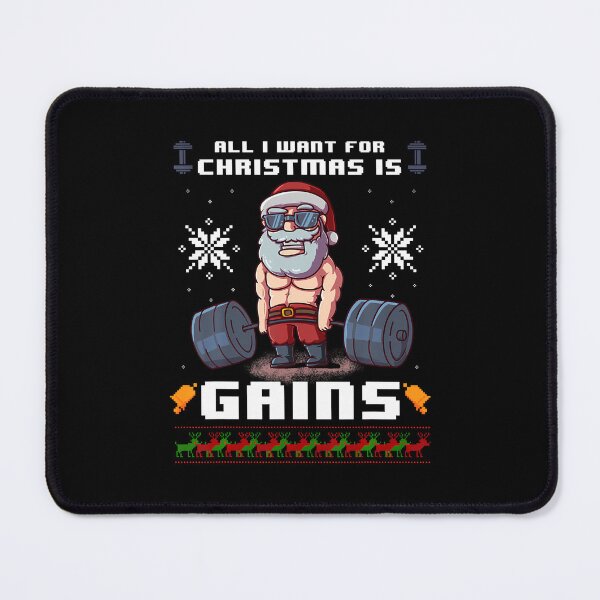 Item preview, All I Want For Christmas Is Gains Santa Claus Gym Workout designed and sold by MarionCharleen.