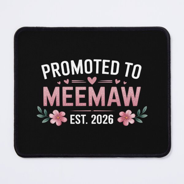 Item preview, Promoted to Meemaw Est. 2026 Floral Mother's Day designed and sold by FndPardaL.