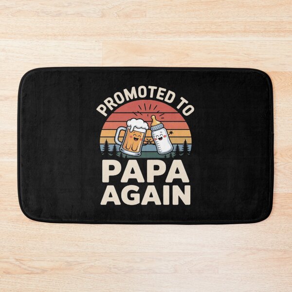 Item preview, Promoted to Papa Again Soon to Be Papa designed and sold by FndPardaL.