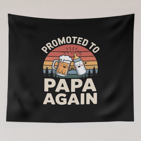 Item preview, Promoted to Papa Again Soon to Be Papa designed and sold by FndPardaL.