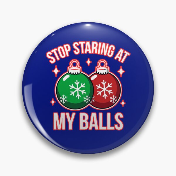 Item preview, Stop Staring At My Balls  designed and sold by WoodburyLake.
