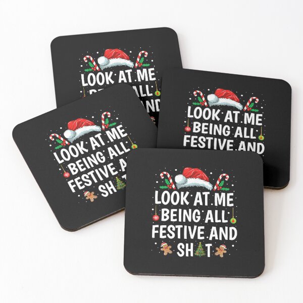 Item preview, Look At Me Being All Festive And Sh Stuff Holiday  designed and sold by barrycantre11.