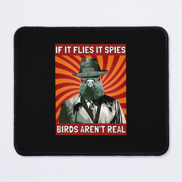 Item preview, Birds Aren&X;T Real, If It Flies It Spies designed and sold by EvaHJohn.