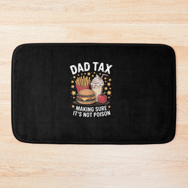 Item preview, Fathers Day Dad Tax Fast Food designed and sold by khorbiasieno.