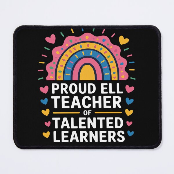 Item preview, Proud ELL Teacher of Talented Learners, ENL English Teaching designed and sold by JaskconLIfe23.