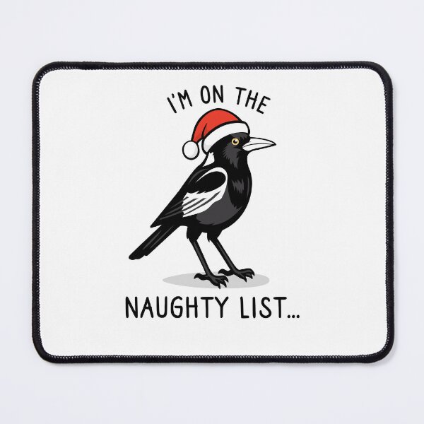 Item preview, Funny Australian Christmas naughty list swooping magpie - with quote "I'm on the naughty list" featuring an Aussie Magpie bird designed and sold by messy-nessie.