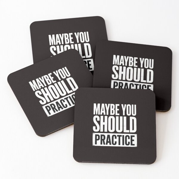 Item preview, Maybe You Should Practice Music Teacher Band Director designed and sold by RopboxRone.