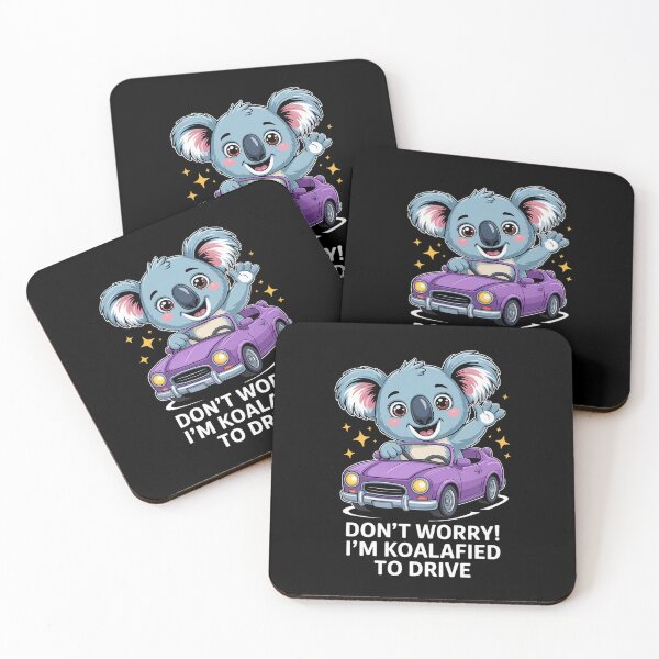 Item preview, Don't Worry I'm Koalafied To Drive New Driver Cute designed and sold by RayArmstrong.