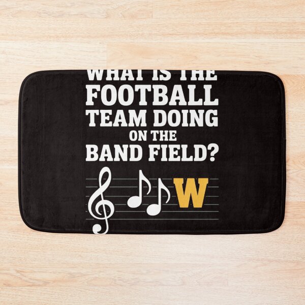 Item preview, Marching Band What Is The Football Team Doing on Field designed and sold by RopboxRone.