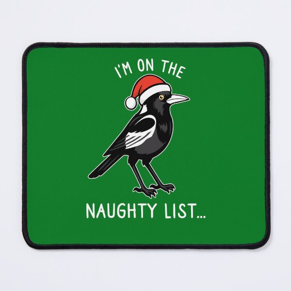 Item preview, Funny Australian Christmas naughty list swooping magpie - with quote "I'm on the naughty list" featuring an Aussie Magpie bird - on dark colors designed and sold by messy-nessie.