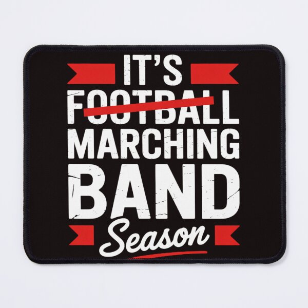 Item preview, Marching Band Season Not Football High School Band designed and sold by RopboxRone.