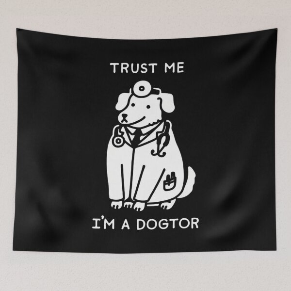 Item preview, Trust Me I'm a Dogtor designed and sold by ArtPandax.
