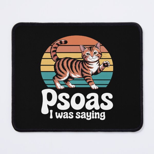 Item preview, Psoas I Was Saying – Massage Therapist LMT Masseuse Cat designed and sold by JaskconLIfe23.