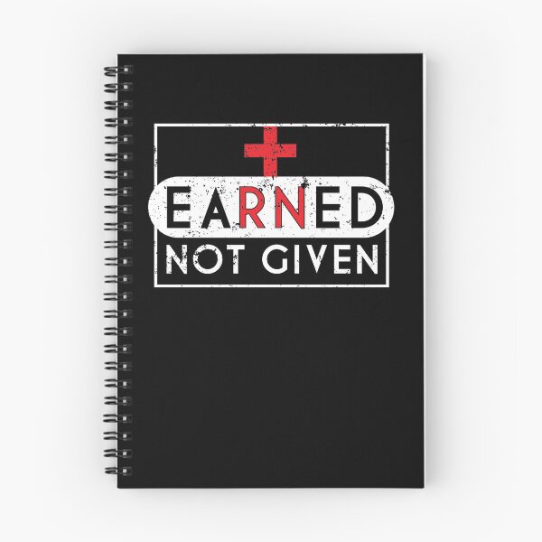 Item preview, Earned Not Given RN Nurse designed and sold by shoppzee.