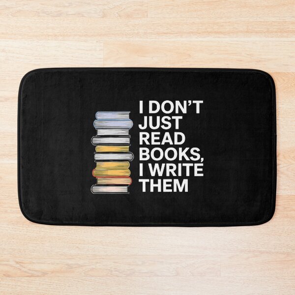 Item preview, I Don'T Just Read Books I Write Them Author Writer designed and sold by JenniferJanice.