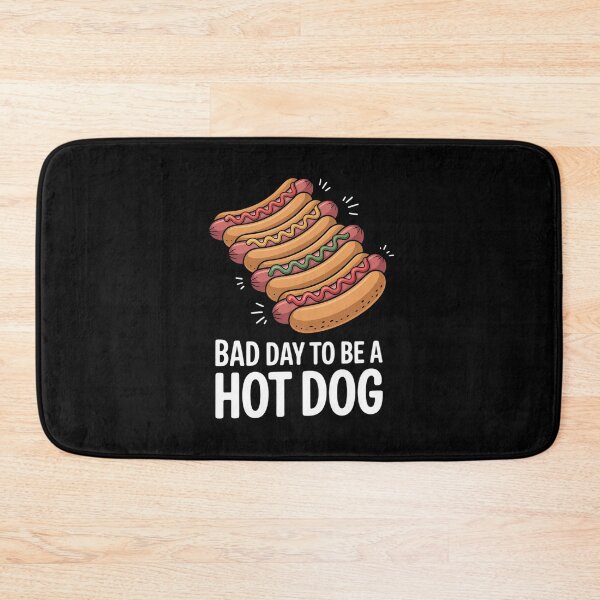 Item preview, Bad Day To Be A Hot Dog - Hot Dog Lover Fast Food Wiener  designed and sold by DrewLeuschke.