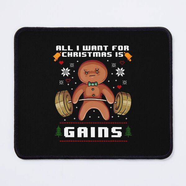 Item preview, All I Want For Christmas Is Gains Gingerbread Gym Workout designed and sold by JenniferJanice.