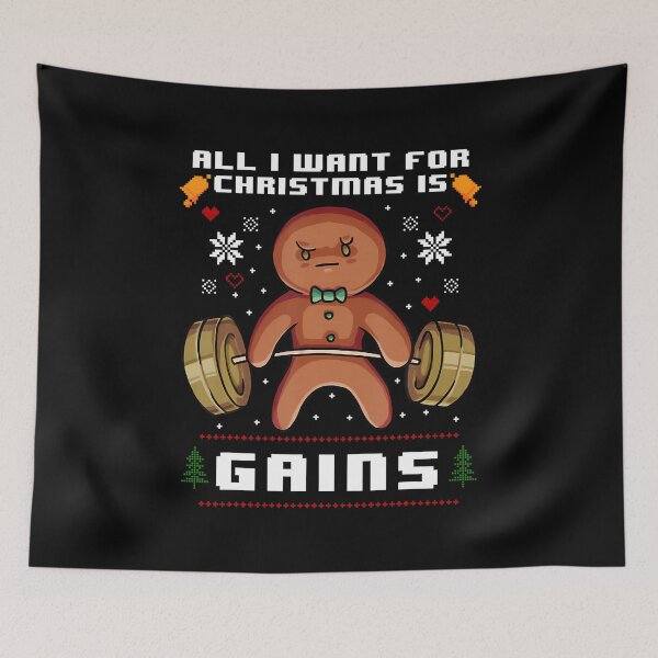 Item preview, All I Want For Christmas Is Gains Gingerbread Gym Workout designed and sold by JenniferJanice.