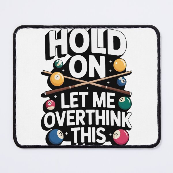 Item preview, Hold On Let Me Overthink Funny Mood Quote designed and sold by nryum.
