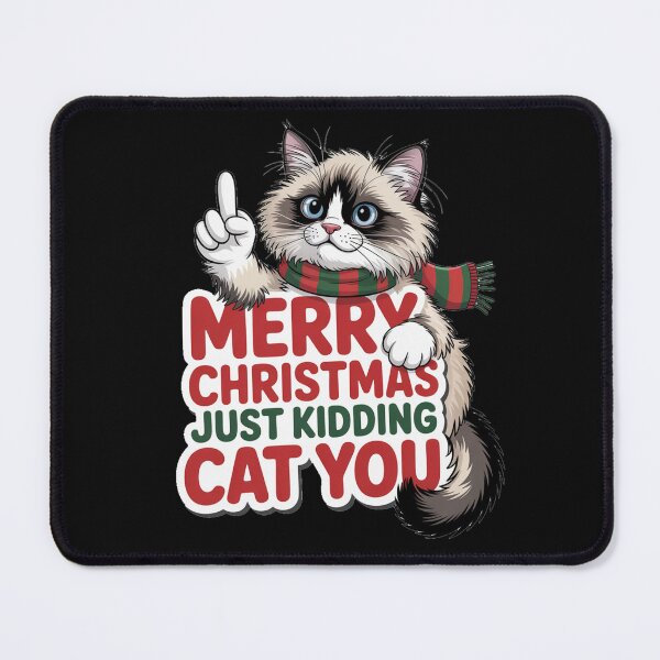 Item preview, Ragdoll cat merry Christmas Santa just kidding cat you designed and sold by kaka8888.