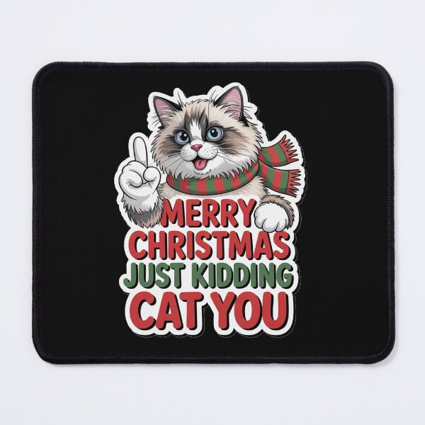 Item preview, Ragdoll cat merry Christmas Santa just kidding cat you designed and sold by kaka8888.