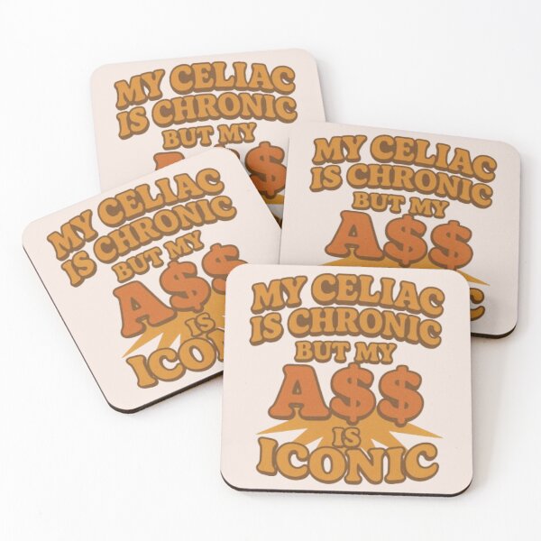 Item preview, Chronic Celiac Sass With Iconic Humor designed and sold by DiabetesPrints.