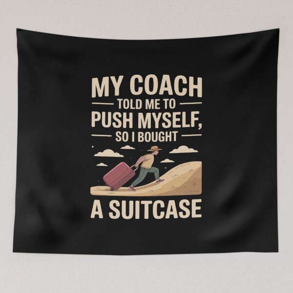 Item preview, Push Myself Suitcase Quote Travel Adventure designed and sold by TechnicalSara.