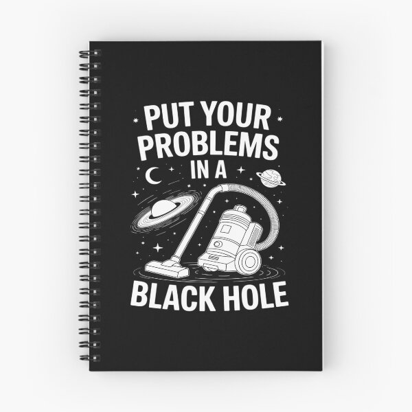 Item preview, Put Your Problems in a Black Hole designed and sold by TechnicalSara.