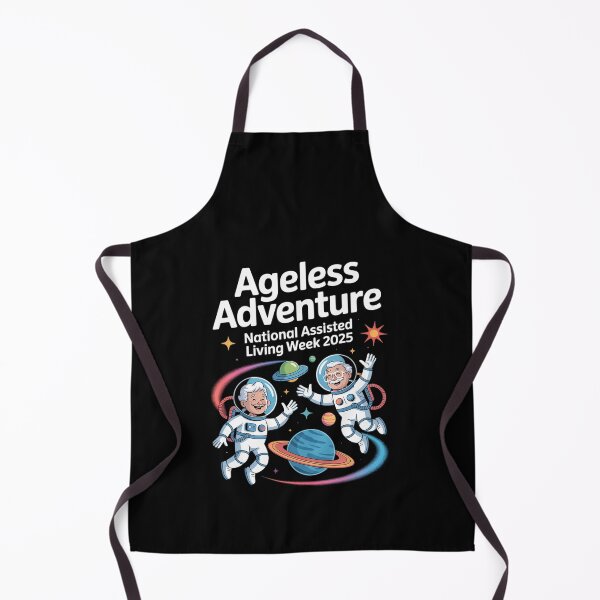 Item preview, Ageless Adventure National Assisted Living Week 2025 designed and sold by HaileyRobel.