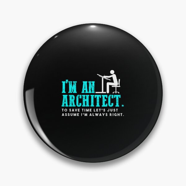 Item preview, Funny Architect Always Right Sarcastic Job Quote designed and sold by SelmaBonnie.
