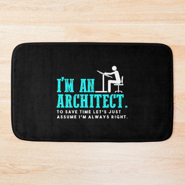 Item preview, Funny Architect Always Right Sarcastic Job Quote designed and sold by SelmaBonnie.