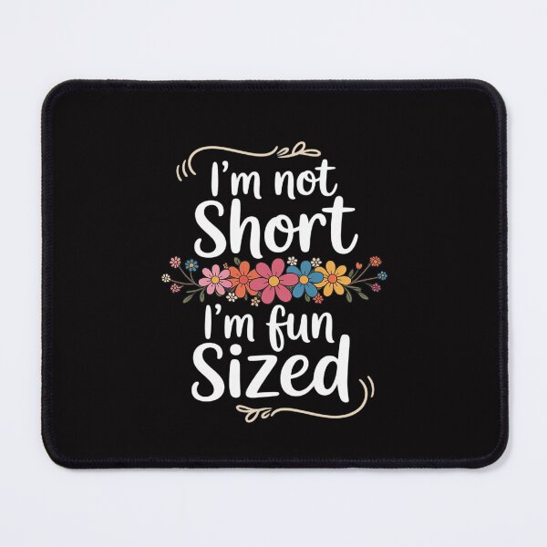 Item preview, I'm Not Short I'm Sized Sayings for girls & womens designed and sold by Silicula.