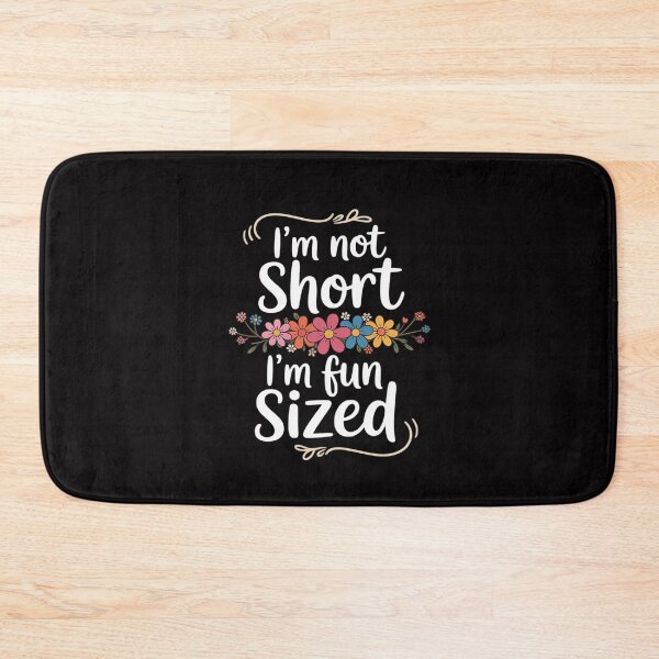 Item preview, I'm Not Short I'm Sized  Sayings for girls & womens designed and sold by Silicula.