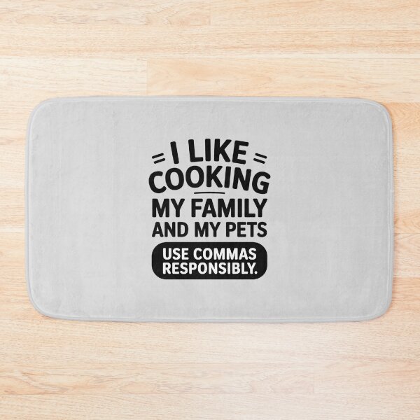 Item preview, Quote I Like Cooking My Family and My Pets Use Commas designed and sold by HardcoreTour.