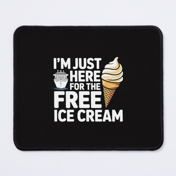 Item preview, I'm Just Here For The Free Ice Cream Cruise 2025 designed and sold by Silicula.
