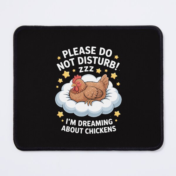 Item preview, I'm Dreaming About Sleeping Naps PJ Chicken designed and sold by Silicula.