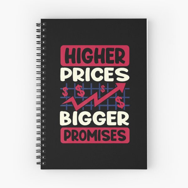 Item preview, Higher Prices Bigger Promises designed and sold by DominiqueAngela.