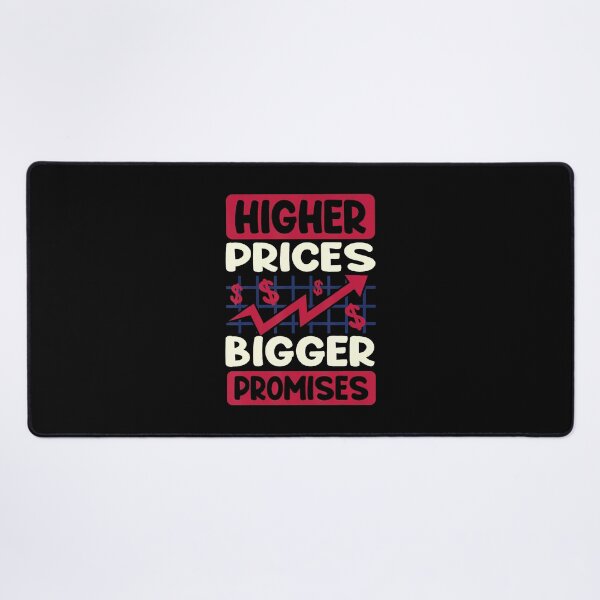 Item preview, Higher Prices Bigger Promises designed and sold by DominiqueAngela.