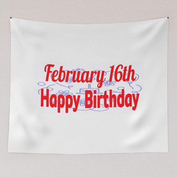 Item preview, February 16th, Gift, Happy birthday  designed and sold by Sujinthaiart.