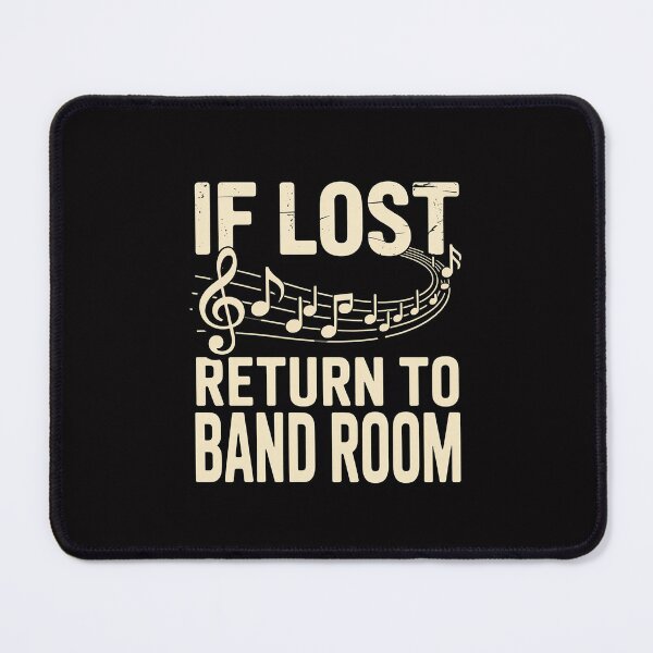 Item preview, If Lost Return To Band Room Marching Band designed and sold by Silicula.