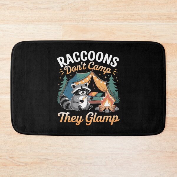 Item preview, Raccoons-Don't Camp They Glamp Funny raccoon Glamping designed and sold by HardcoreTour.
