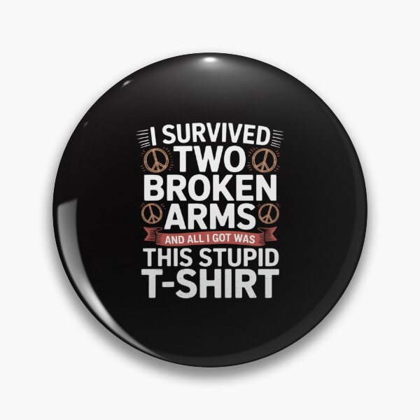 Item preview, I Survived Two Broken Arms Bone Injury Cast Recovery Gift designed and sold by GalaFunny.