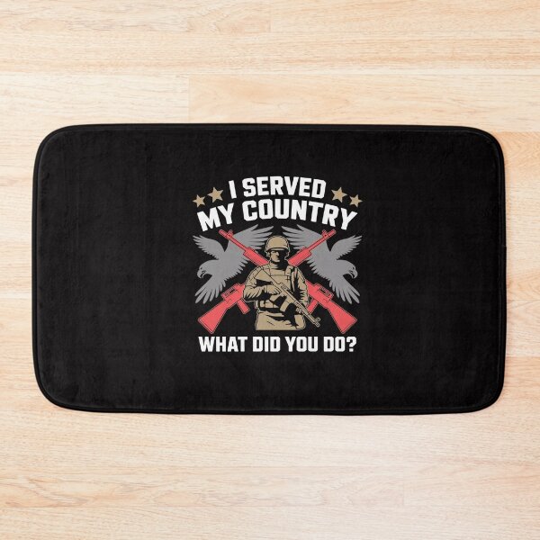 Item preview, I Served My Country What Did You Do Veteran Father's Day designed and sold by GalaFunny.