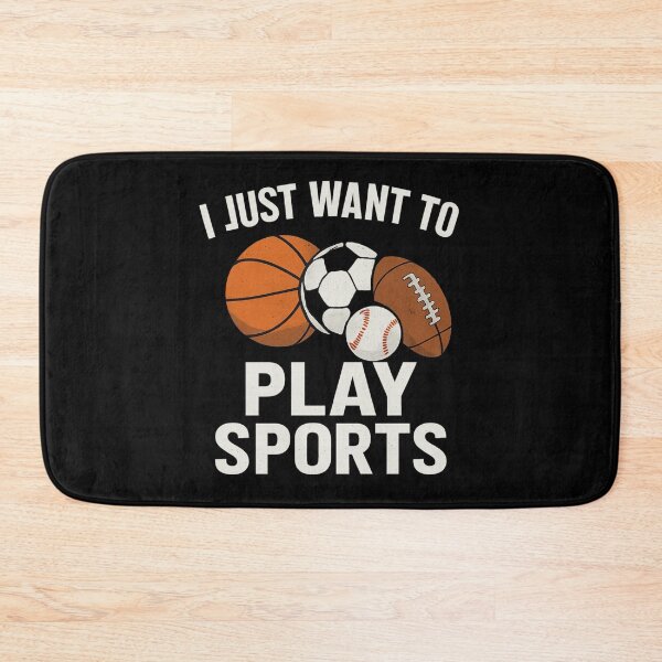 Item preview, I Just Want to Play Sports – Funny Sports Lover Design designed and sold by TshirtMyMom.