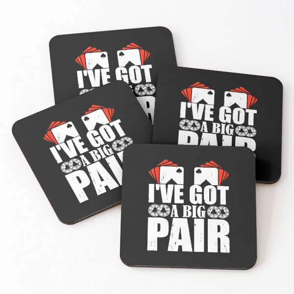 Item preview, I'Ve Got A Big Pair Poker Card Player Casino Gambler Funny designed and sold by PeggyBeverly.